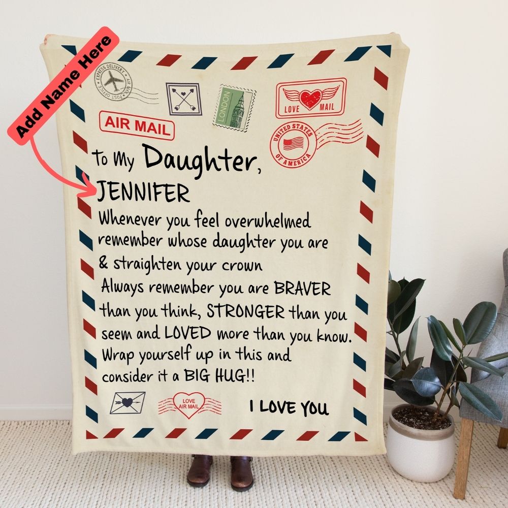 To My Daughter | Personalized Envelope Braver & Stronger Blanket | Throw Blanket 50"x60"