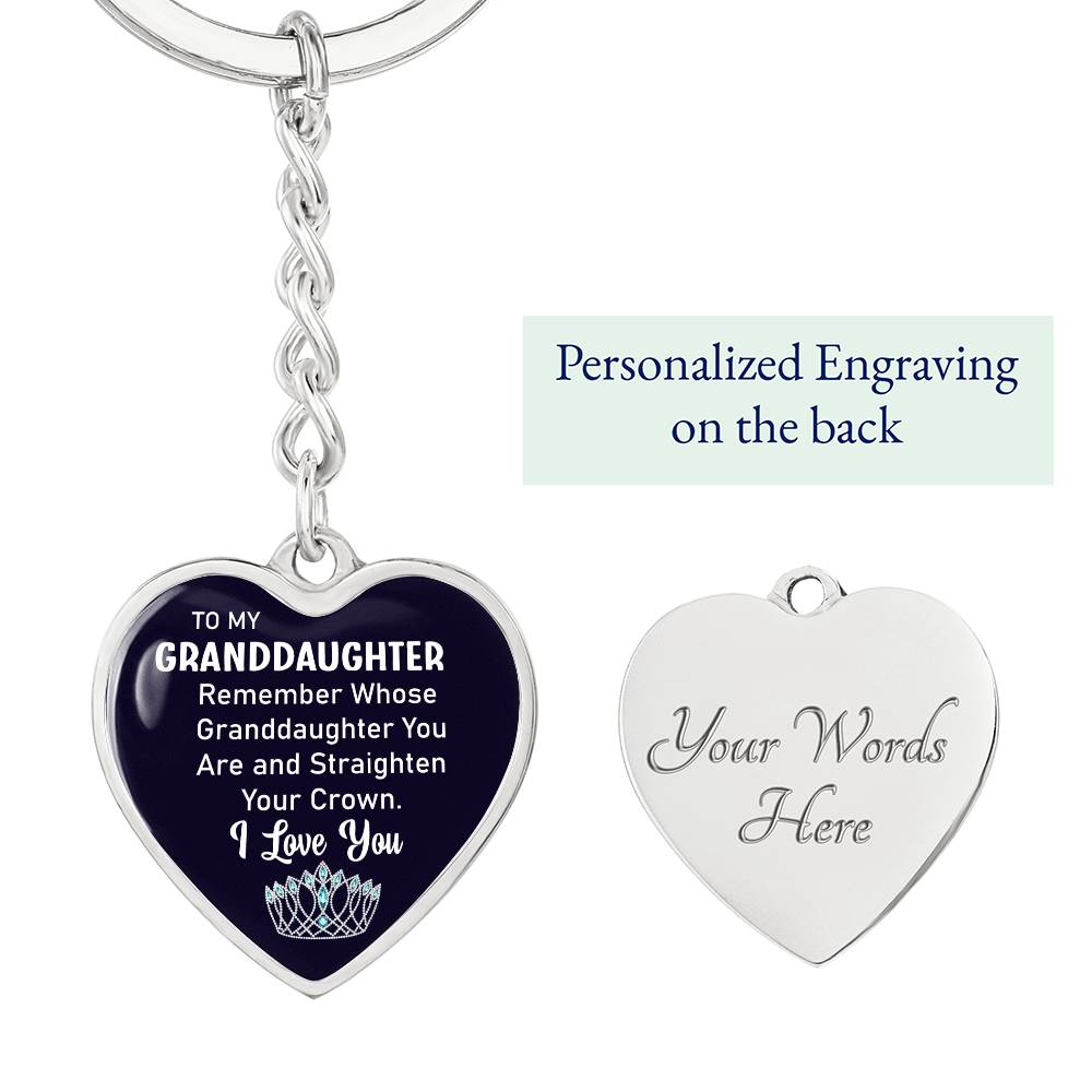 To My Granddaughter | Straighten Your Crown | Graphic Heart Keychain