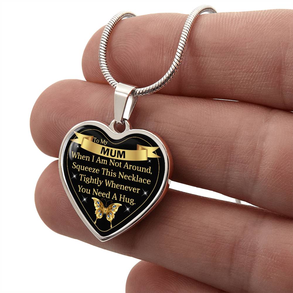 To My Mum - Need a Hug - Heart Pendant Gift