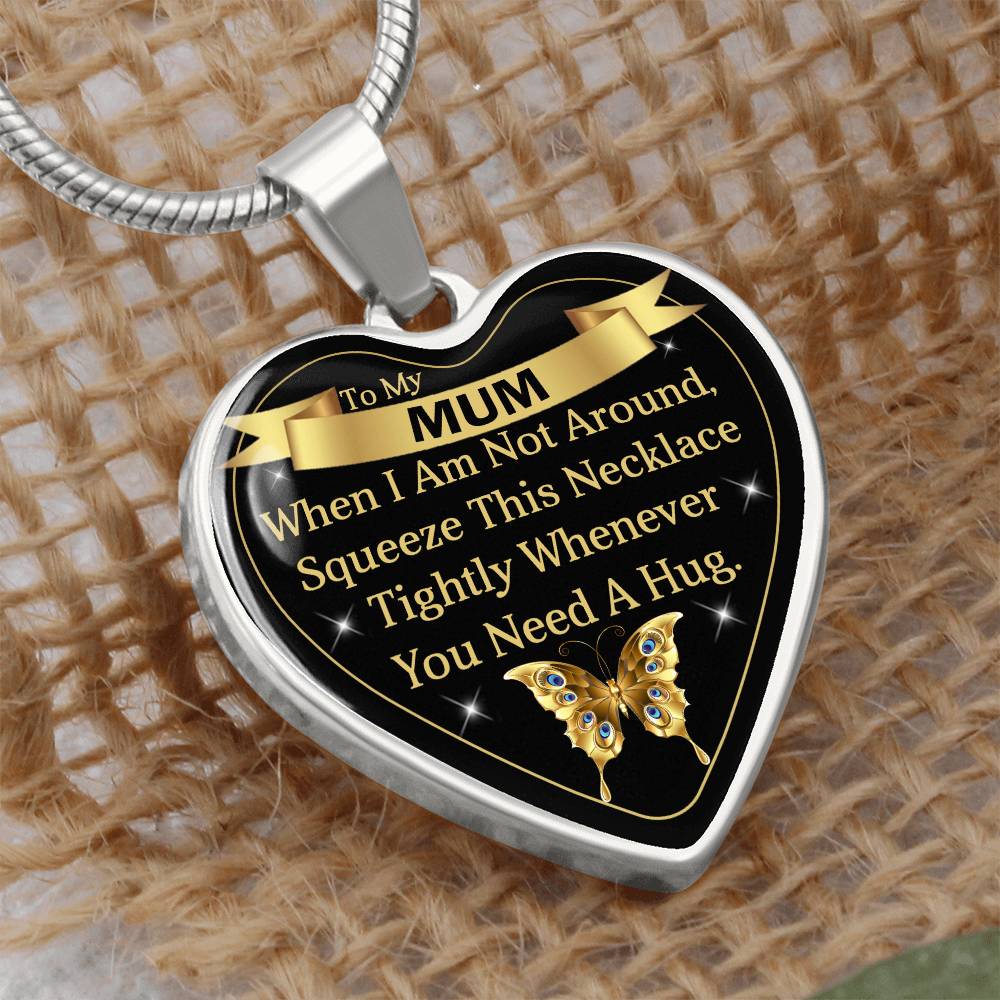 To My Mum - Need a Hug - Heart Pendant Gift
