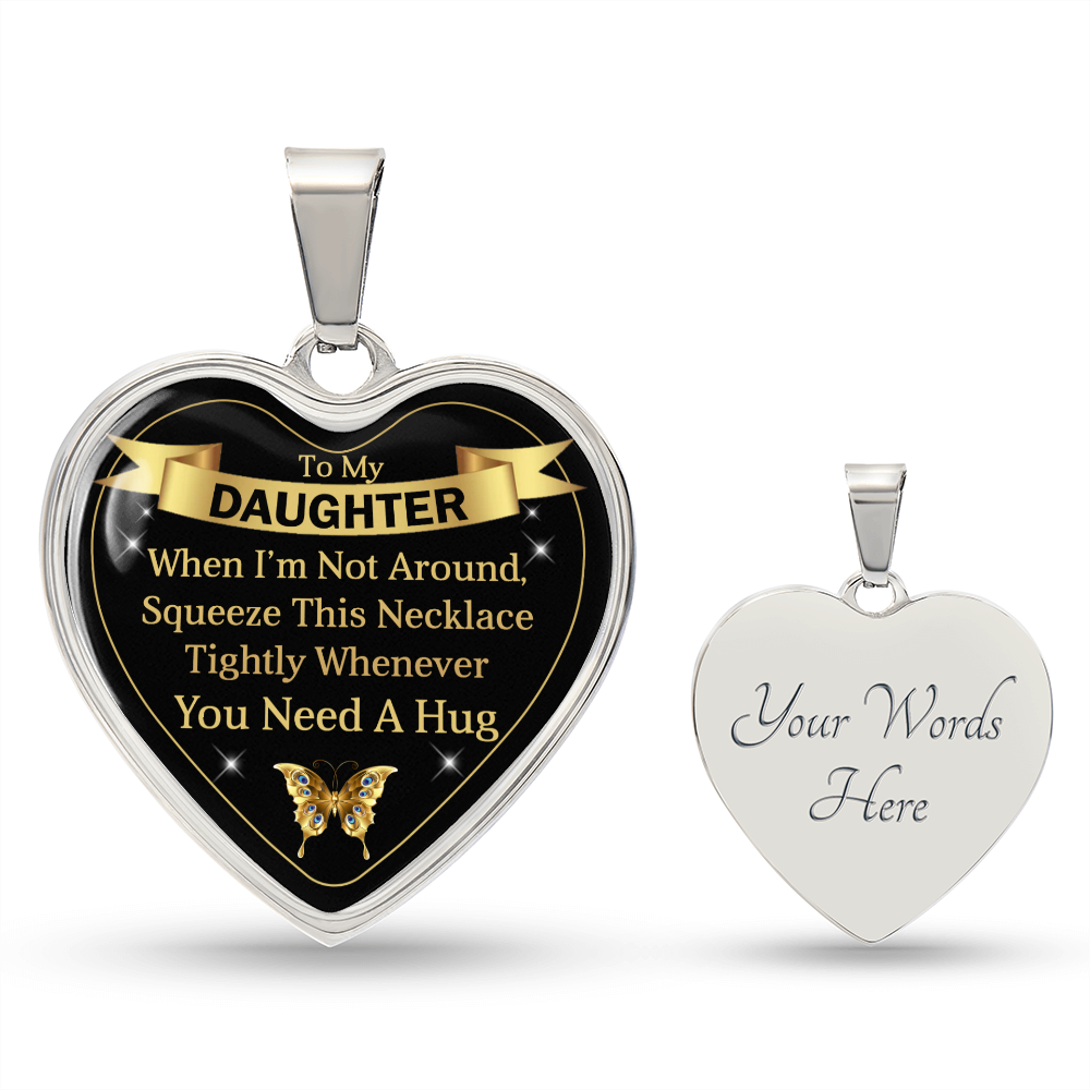 To My Daughter | Need a Hug | Heart Pendant Necklace V3