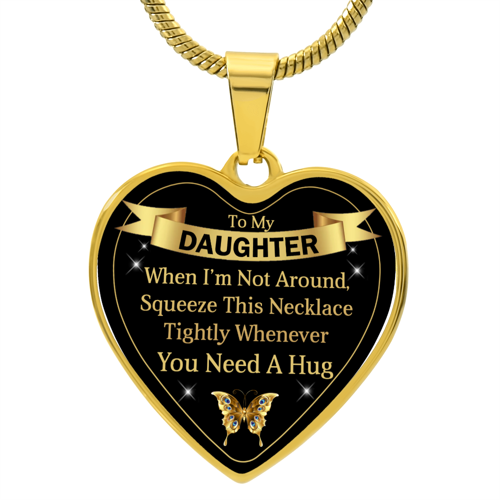 To My Daughter | Need a Hug | Heart Pendant Necklace V3