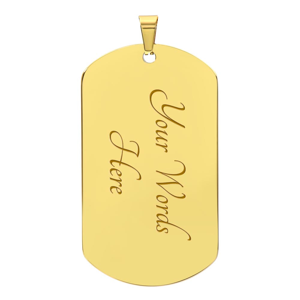 To My Man | You Are Enough | Dog Tag Military Chain