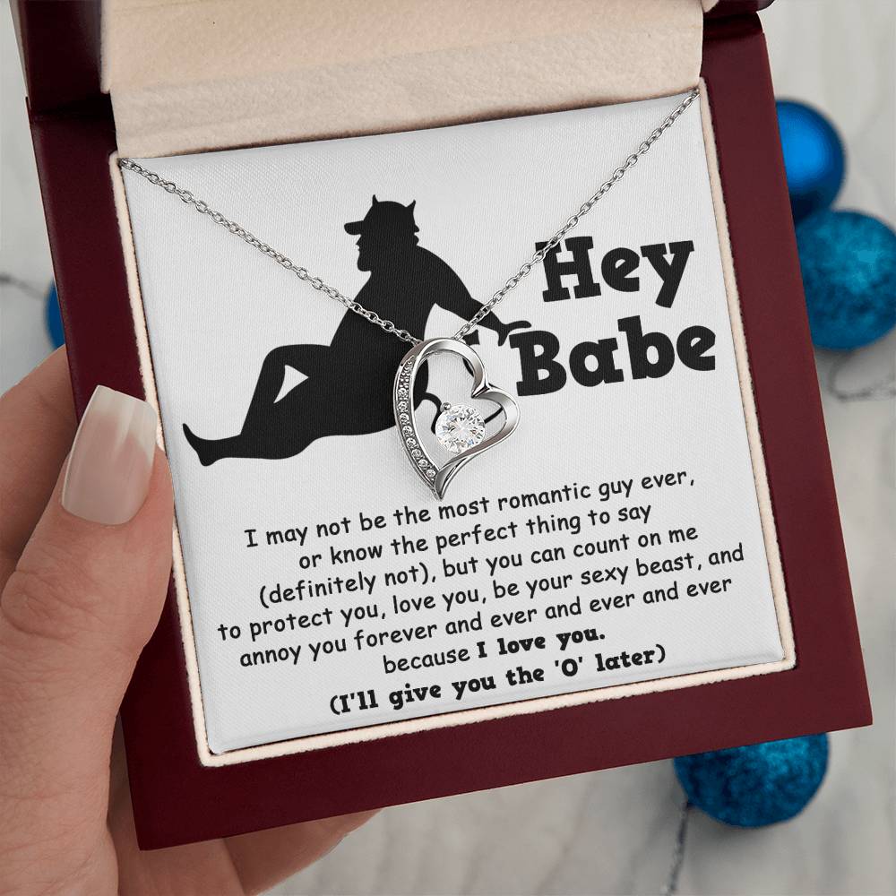 Hey Babe - Annoy You Forever - Forever Love Necklace Gift