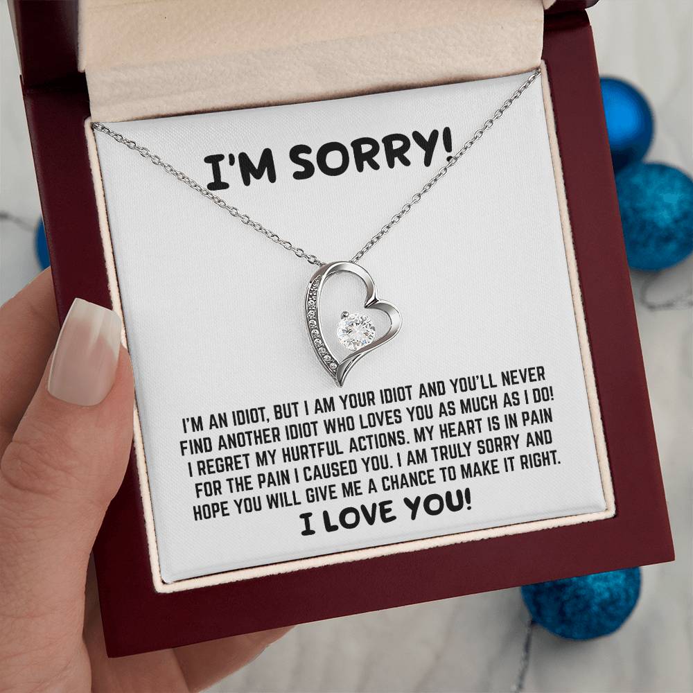 I Am Sorry - Give Me A Chance - Forever Love Necklace Gift