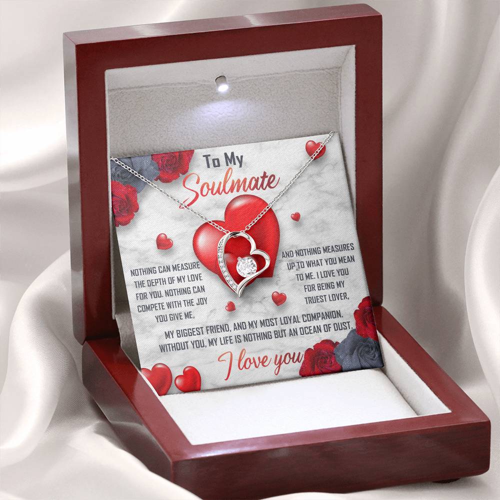 To My Soulmate - My Truest Lover - Forever Love Necklace Gift