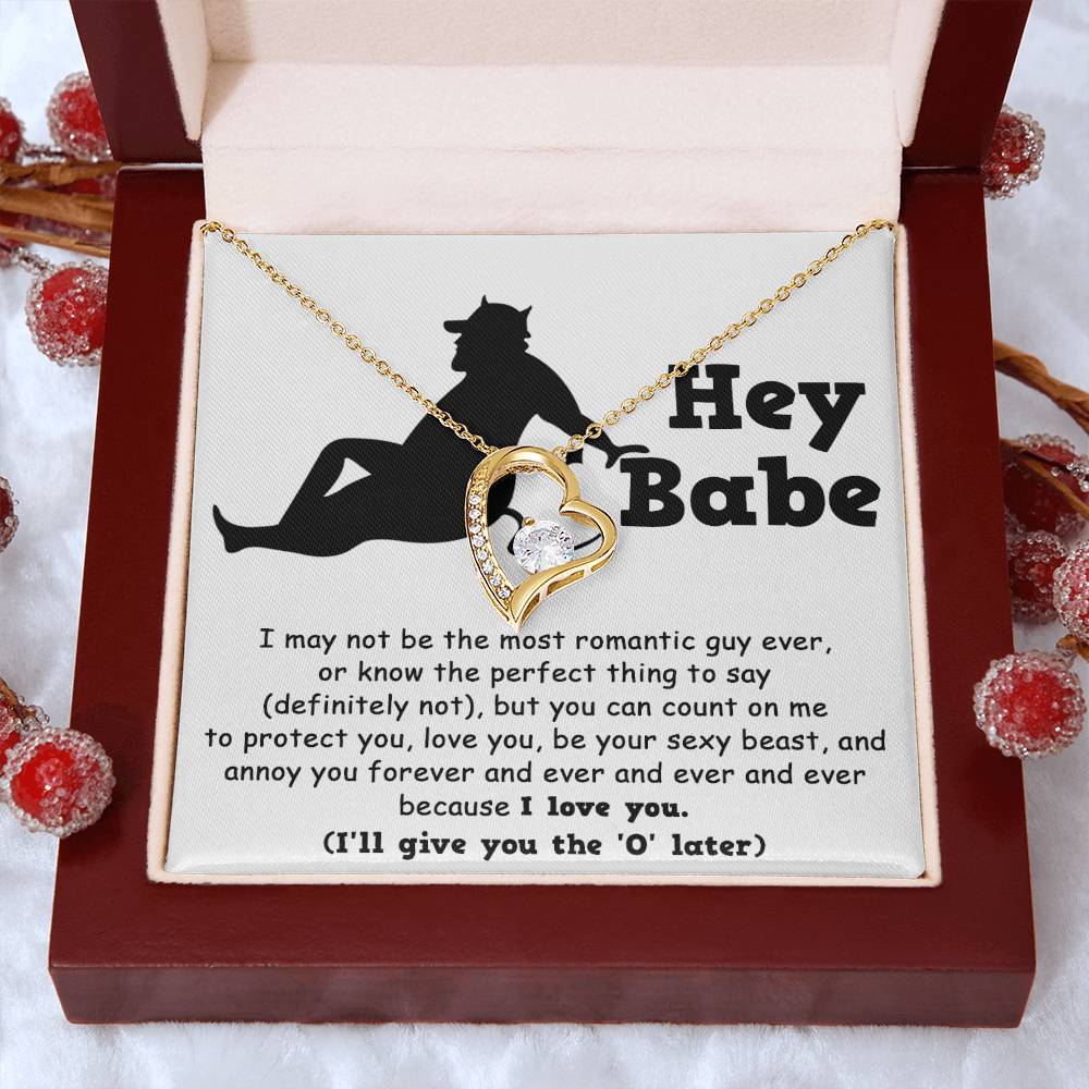 Hey Babe - Annoy You Forever - Forever Love Necklace Gift