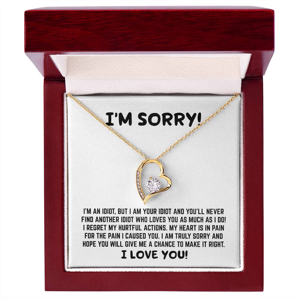 I Am Sorry - Give Me A Chance - Forever Love Necklace Gift