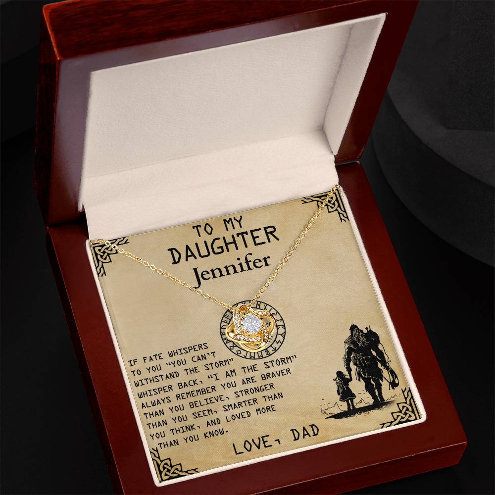 To My Daughter- I am the Storm- Personalized Love Knot Necklace
