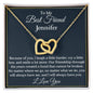 To My Best Friend | Created A Bond | Interlocking Hearts Necklace
