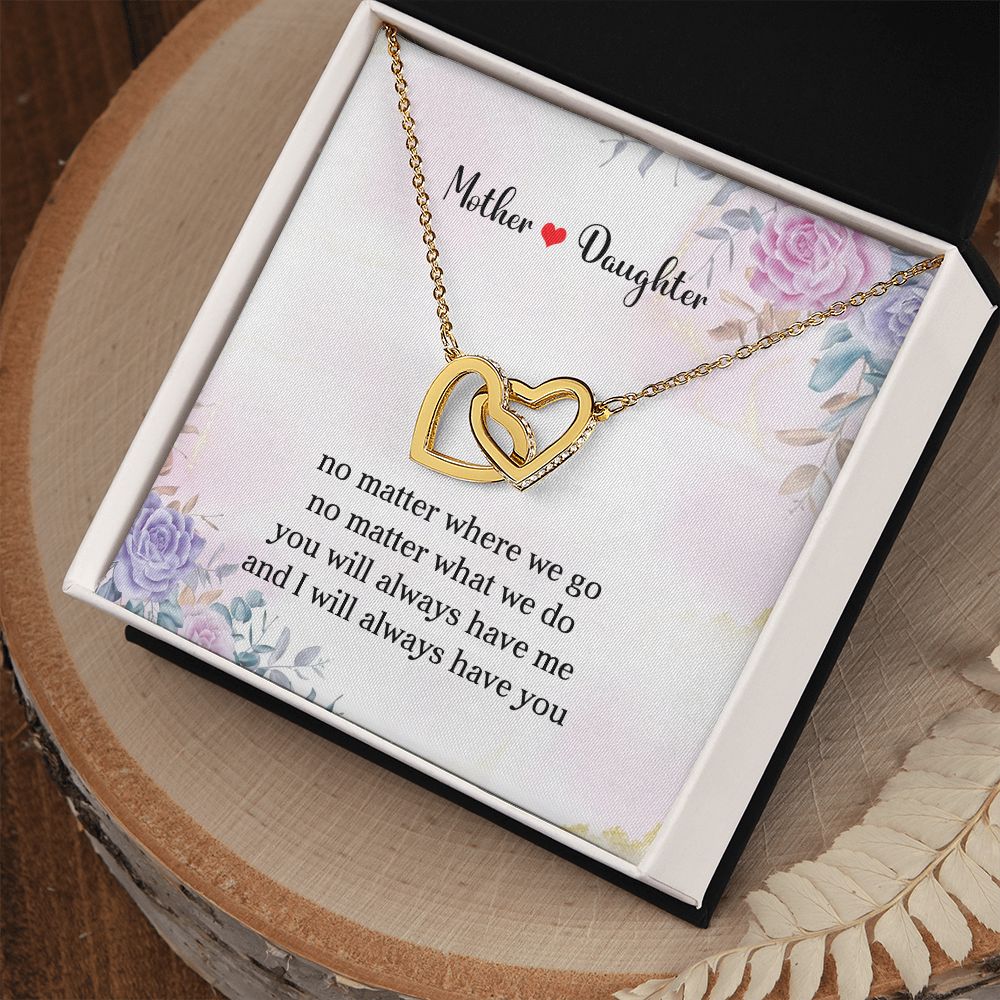 Mother & Daughter | Always Have You | Interlocking Hearts | Mother's Day, Christmas & Birthday Present