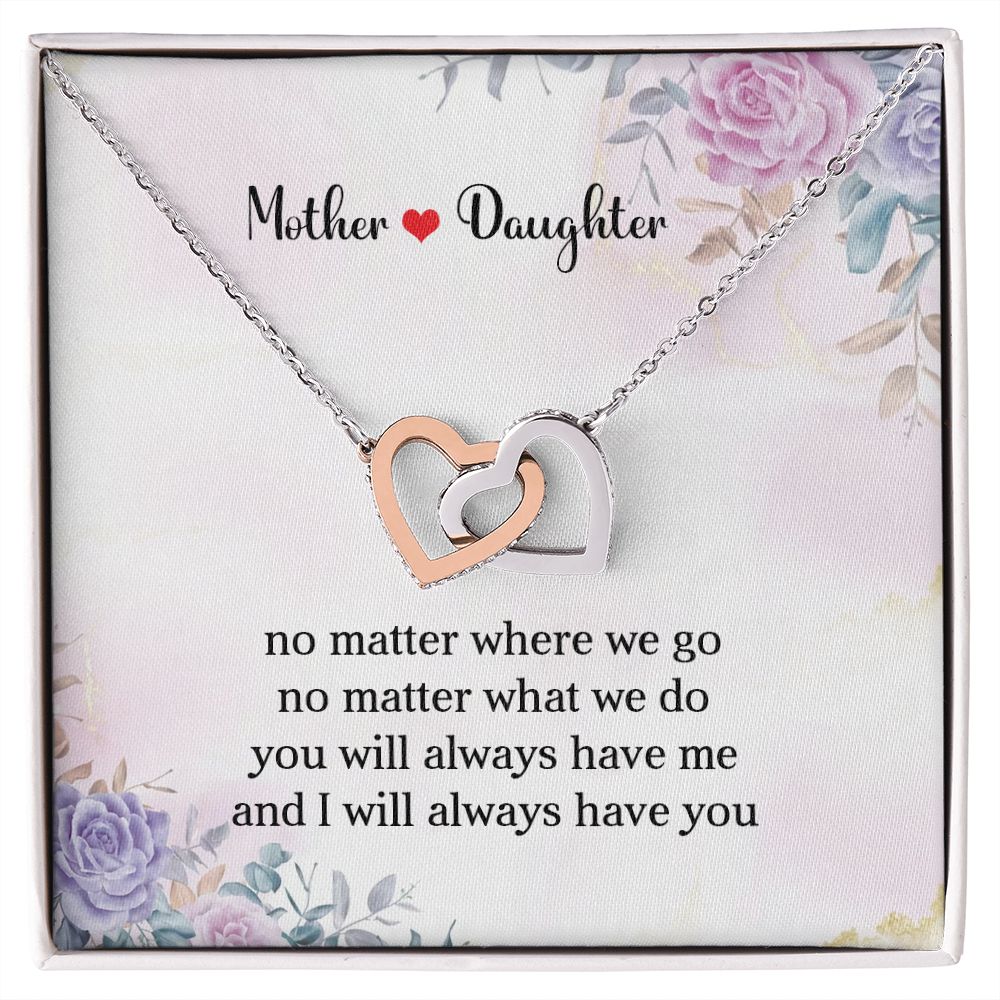 Mother & Daughter | Always Have You | Interlocking Hearts | Mother's Day, Christmas & Birthday Present