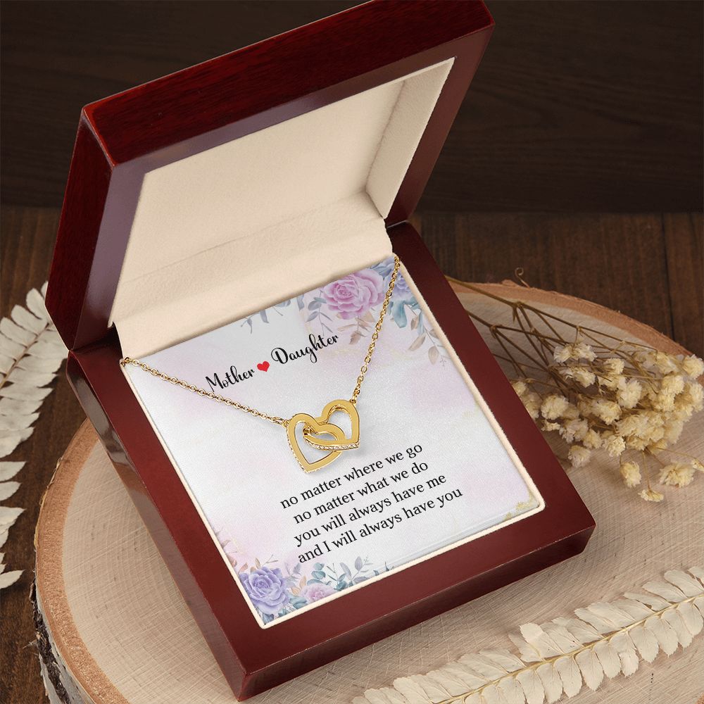 Mother & Daughter | Always Have You | Interlocking Hearts | Mother's Day, Christmas & Birthday Present