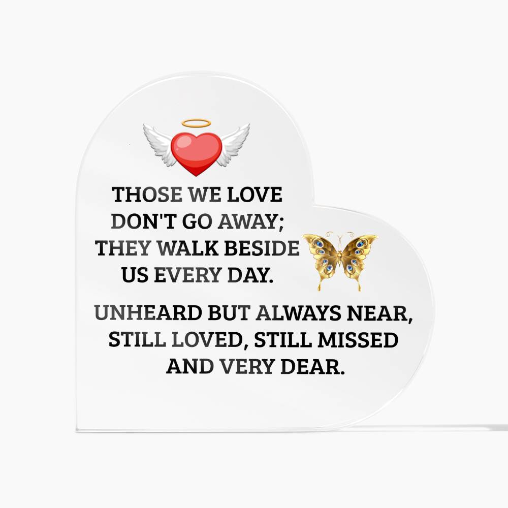 Those We Love | Memorial & Remembrance | Heart Shaped Acrylic Plaque
