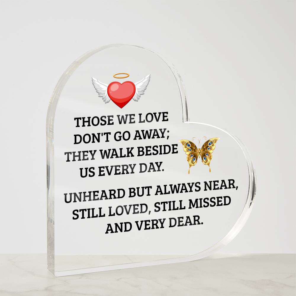 Those We Love | Memorial & Remembrance | Heart Shaped Acrylic Plaque