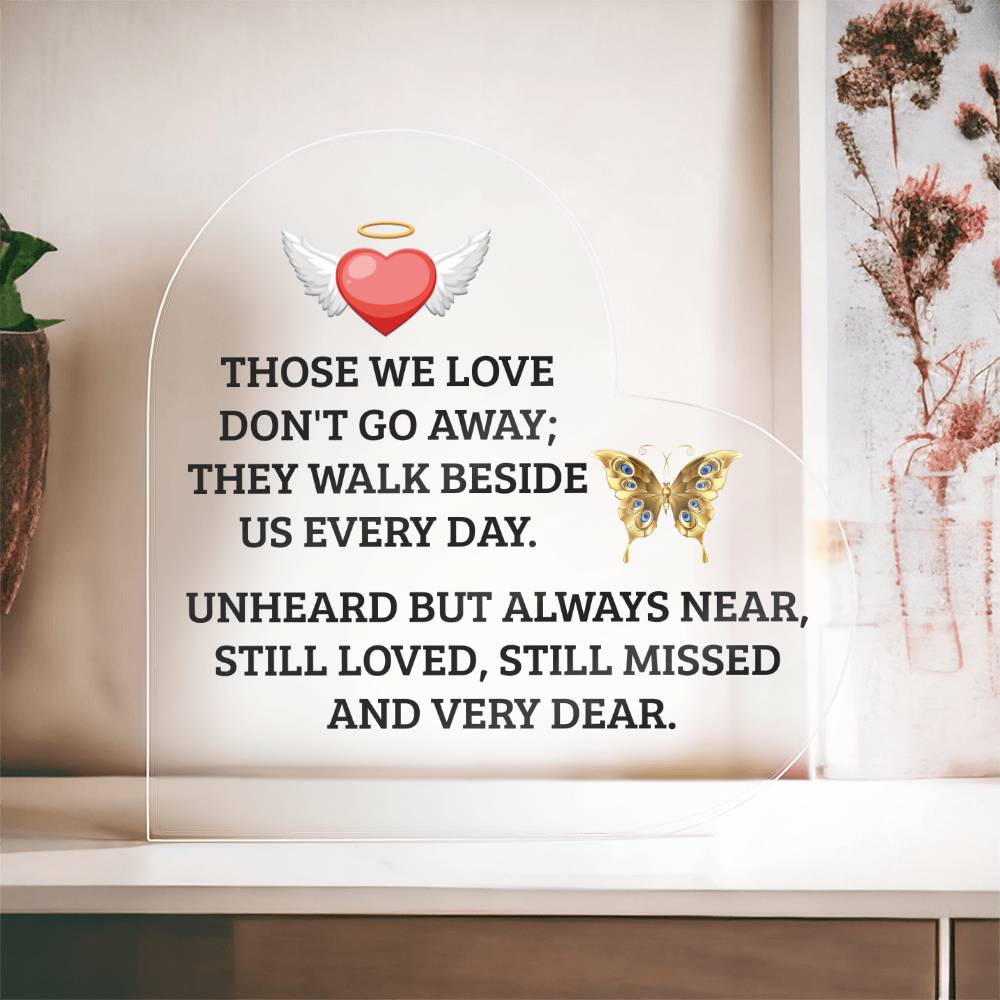 Those We Love | Memorial & Remembrance | Heart Shaped Acrylic Plaque