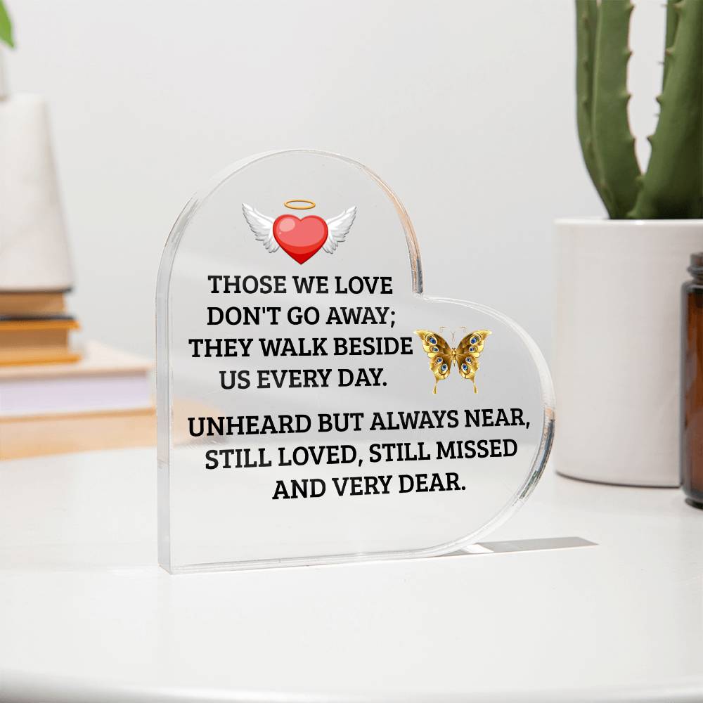 Those We Love | Memorial & Remembrance | Heart Shaped Acrylic Plaque