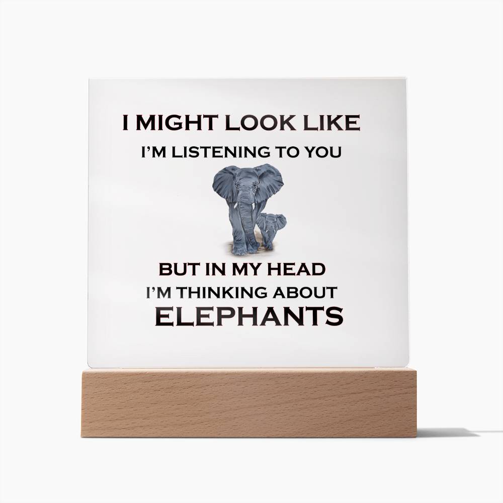 Thinking About Elephants | Square Acrylic Plaque | Elephant Lovers Gift