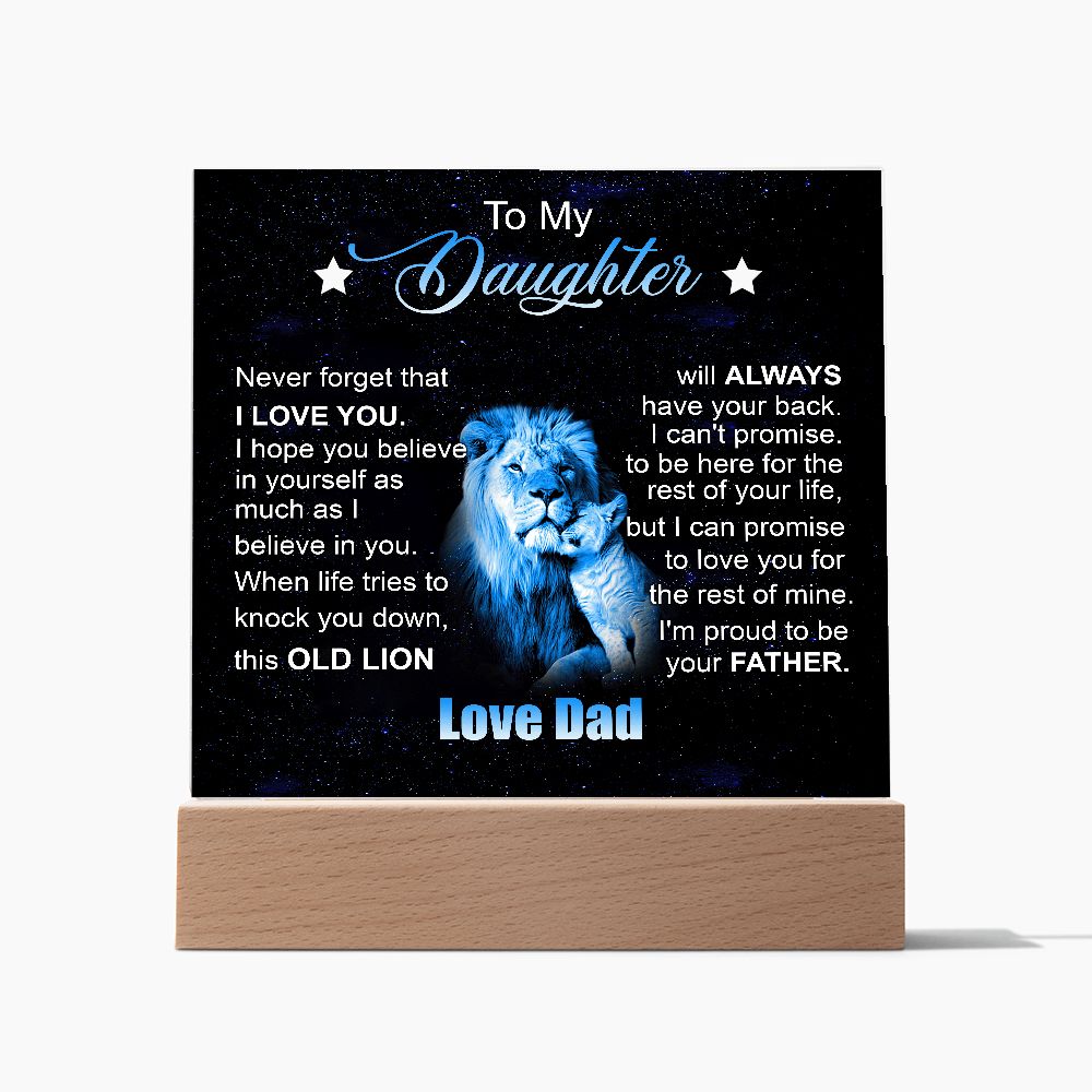 To My Daughter | Square Acrylic Plaque | Old Lion