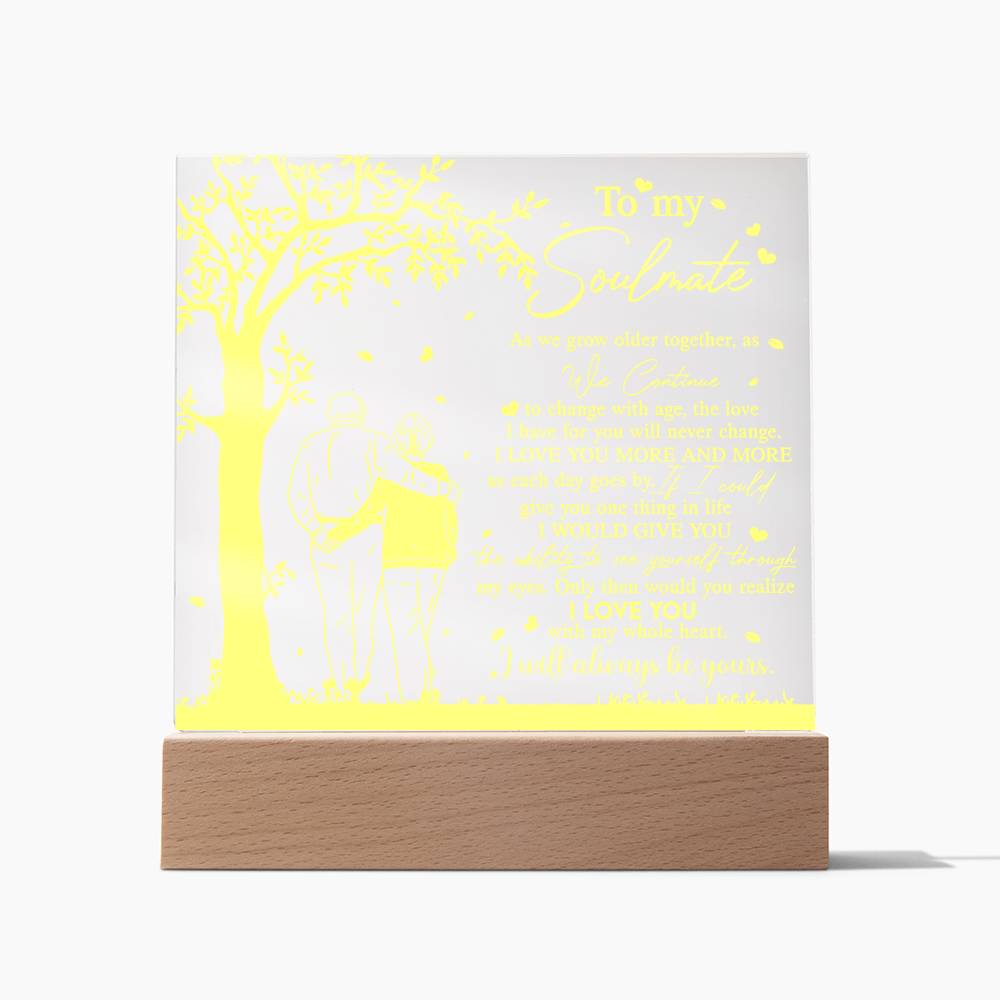 To My Soulmate - Grow Older Together - Night Light Acrylic Square Plaque Gift