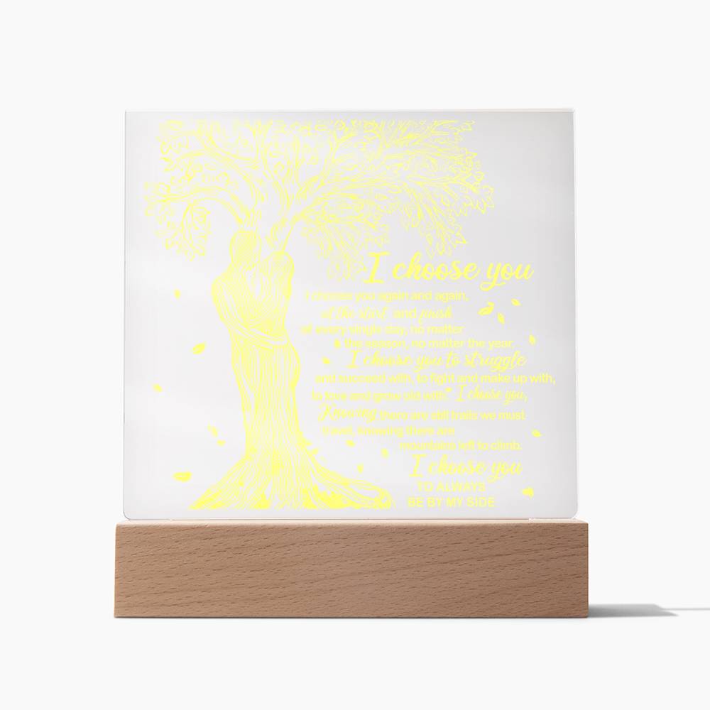To My Soulmate - I Choose You - Night Light Acrylic Square Plaque Gift