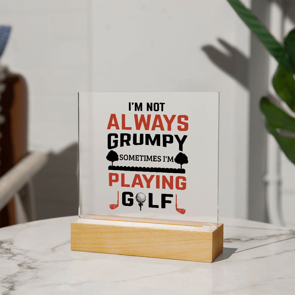 Square Acrylic Plague | Not Always Grumpy | Playing Golf