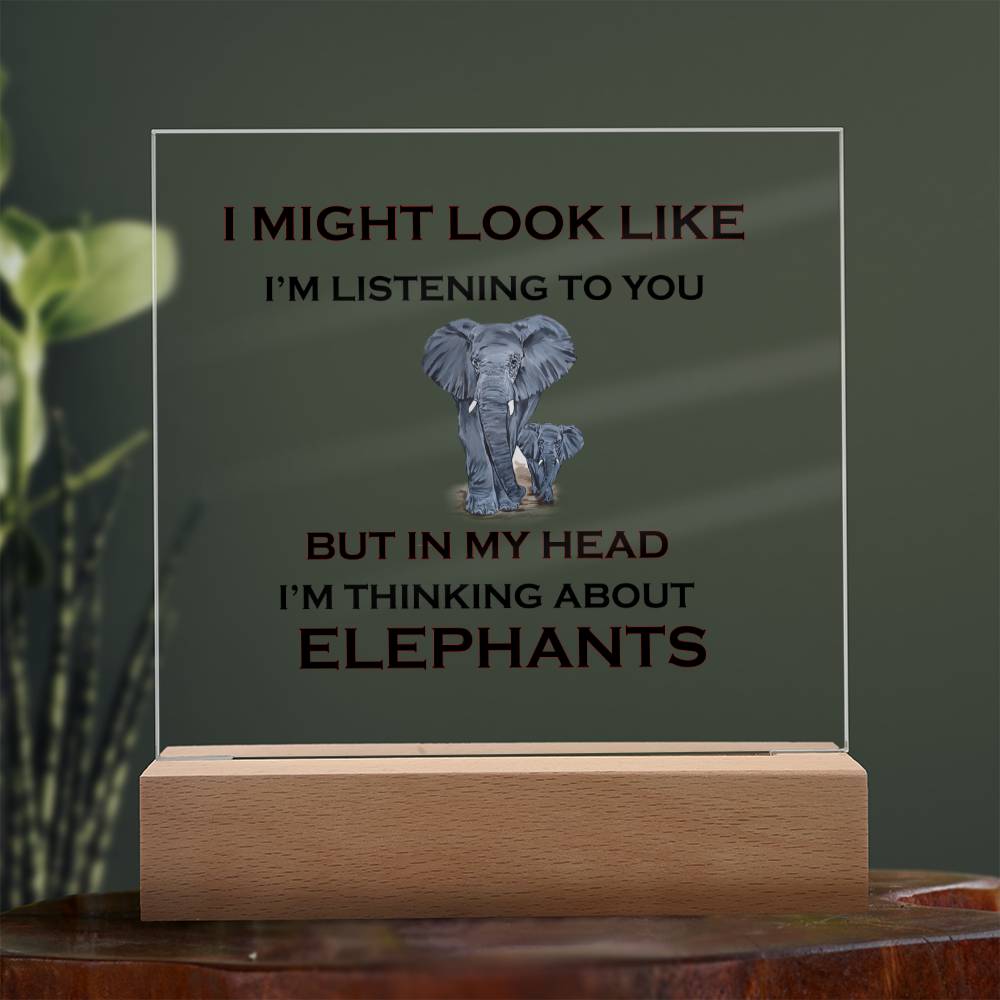 Thinking About Elephants | Square Acrylic Plaque | Elephant Lovers Gift
