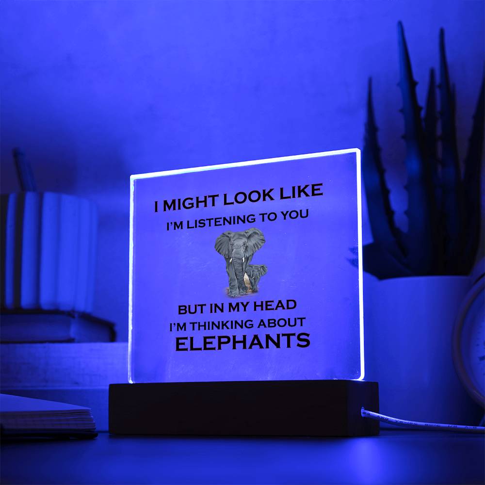 Thinking About Elephants | Square Acrylic Plaque | Elephant Lovers Gift