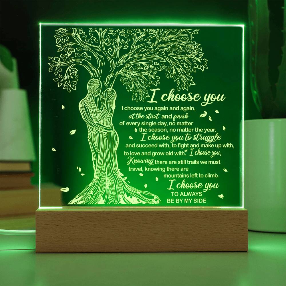 To My Soulmate - I Choose You - Night Light Acrylic Square Plaque Gift