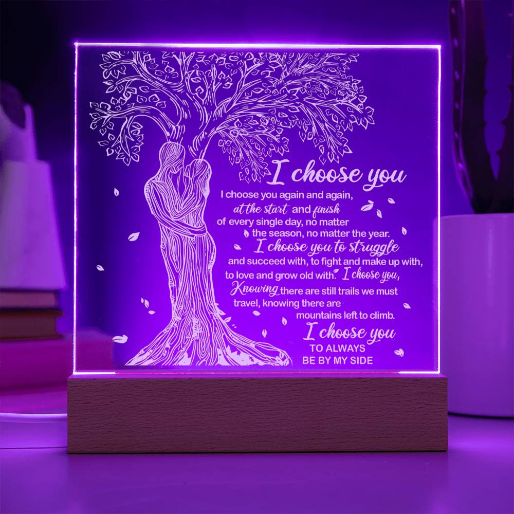 To My Soulmate - I Choose You - Night Light Acrylic Square Plaque Gift