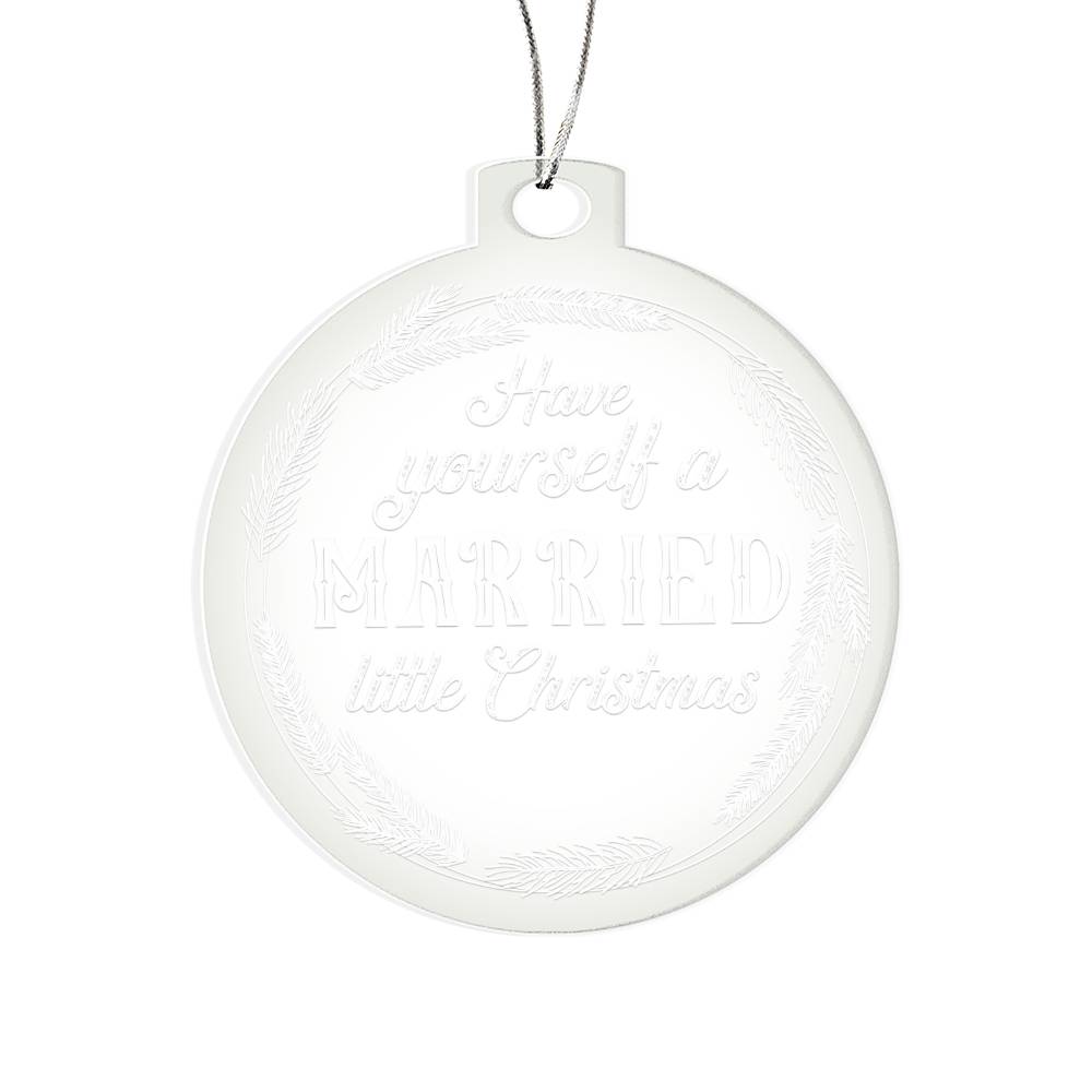Have Yourself a Married Little Christmas