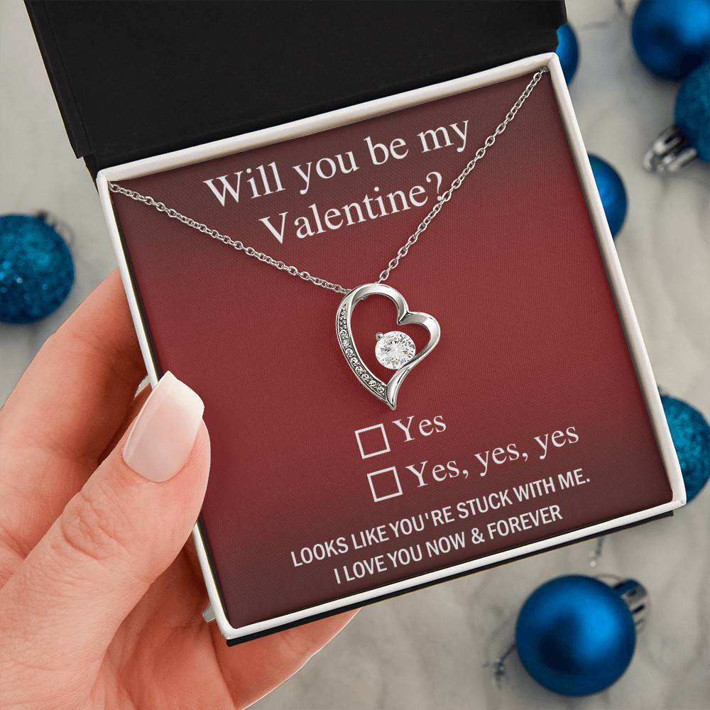 Will You Be My Valentine - Forever Love Necklace Gift