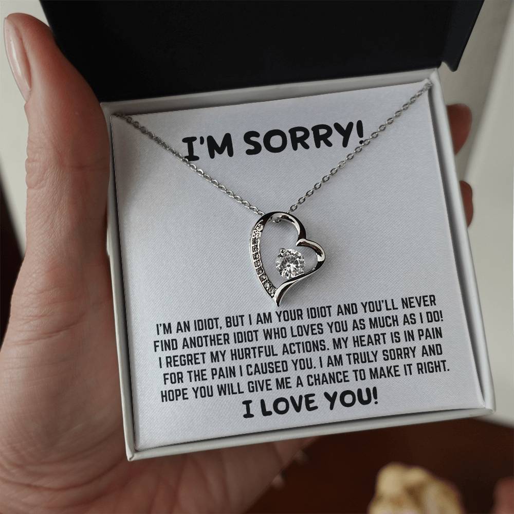 I Am Sorry - Give Me A Chance - Forever Love Necklace Gift