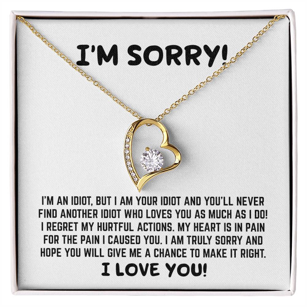 I Am Sorry - Give Me A Chance - Forever Love Necklace Gift