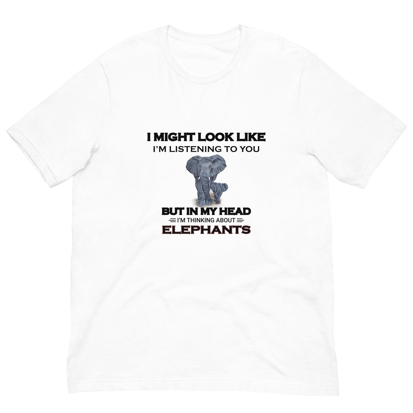 Unisex T-shirt - Thinking About Elephants