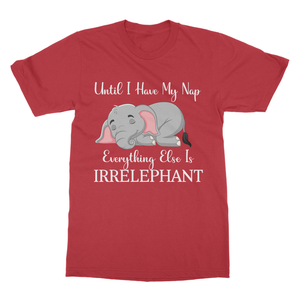 Tshirts Classic Heavy Cotton Adult | Everything Else is Irrelephant | Funny Elephant Tshirt | AOP