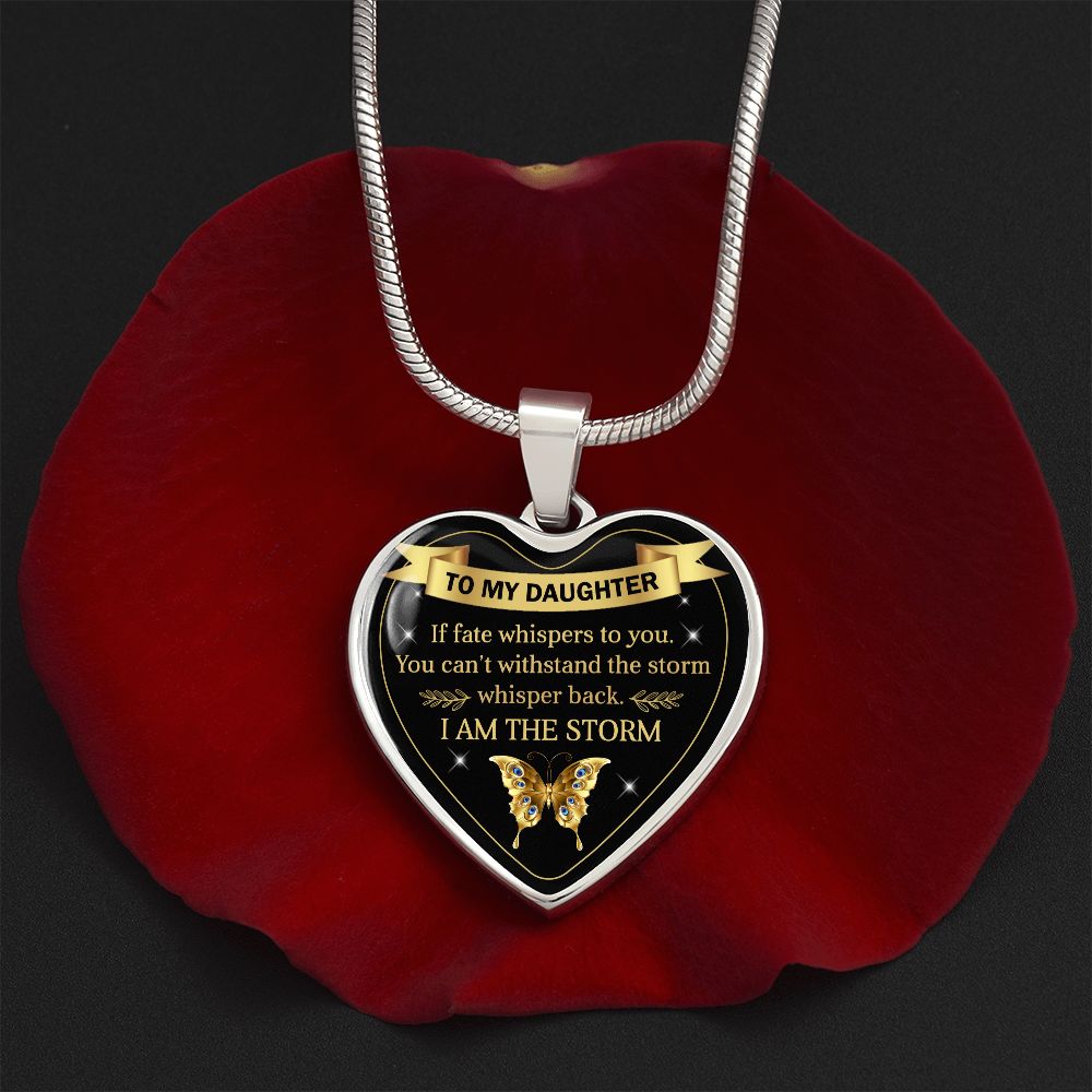 To My Daughter | I Am The Storm | Heart Necklace