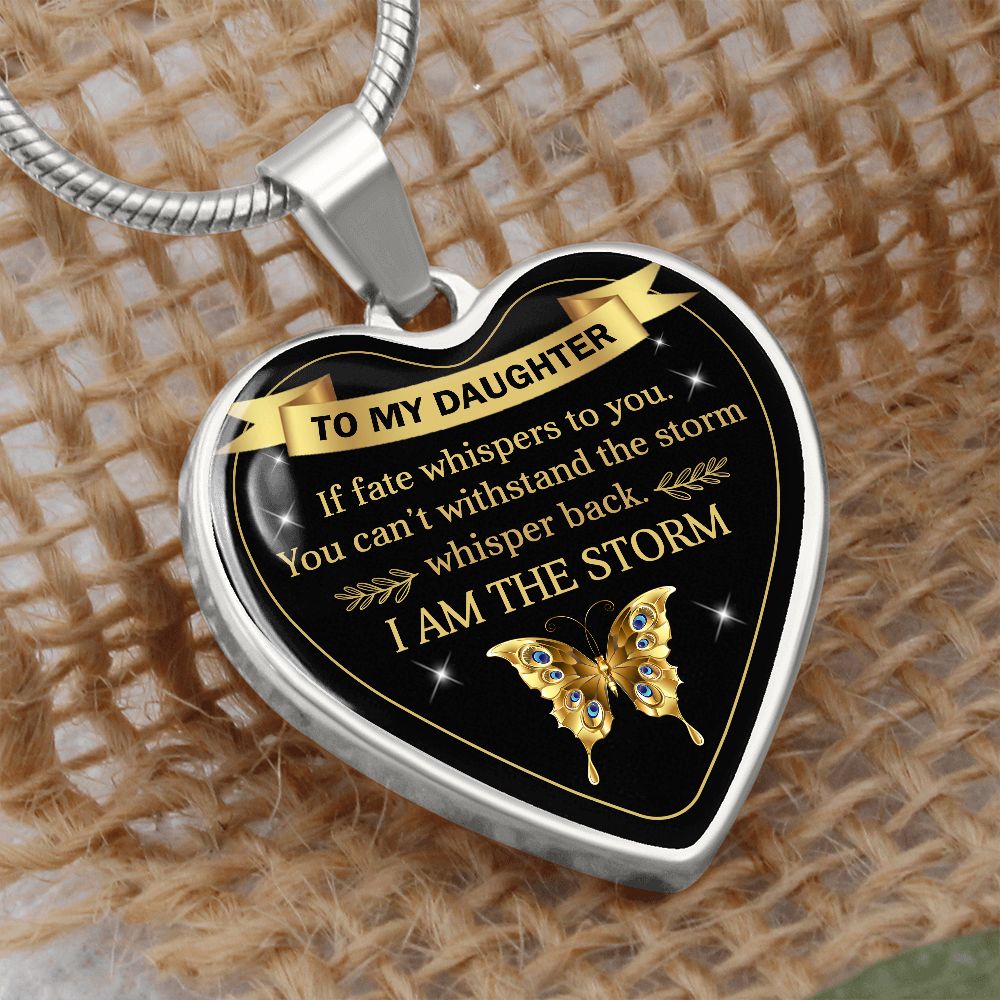 To My Daughter | I Am The Storm | Heart Necklace