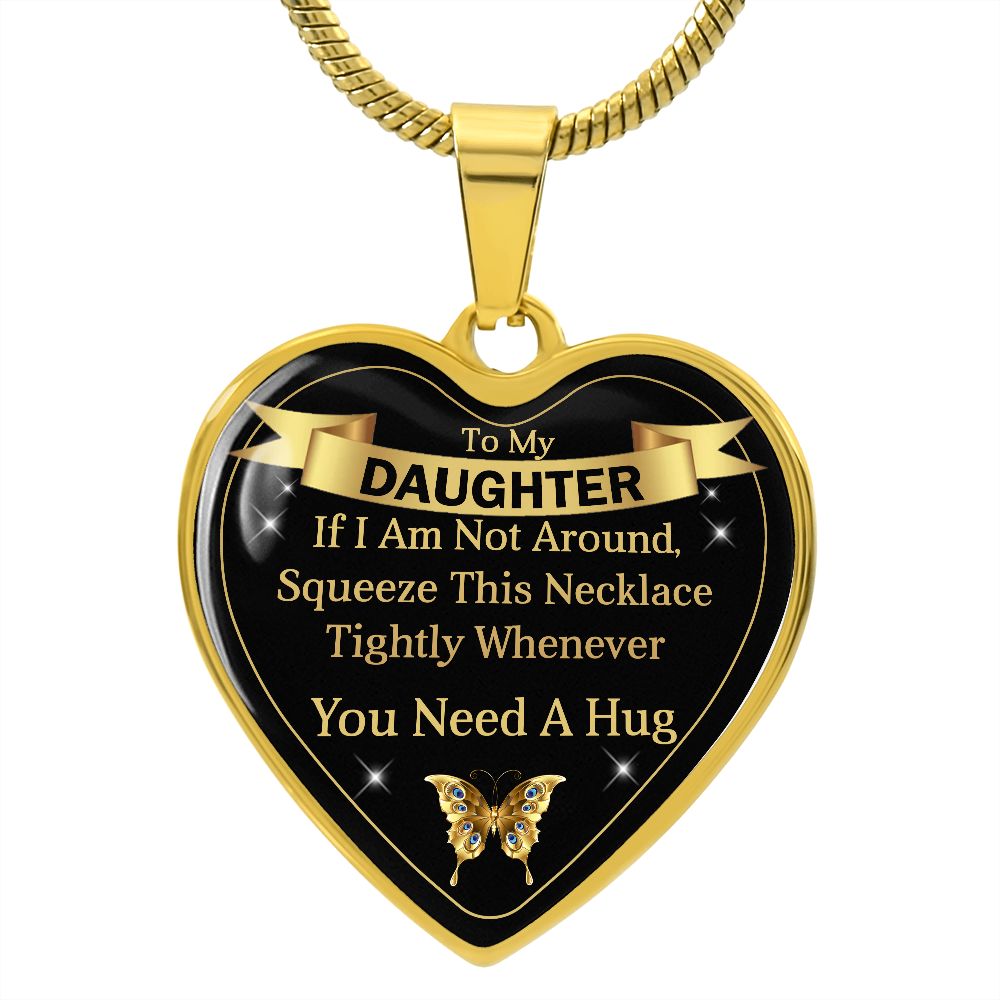 To My Daughter | Need a Hug | Heart Pendant | V2