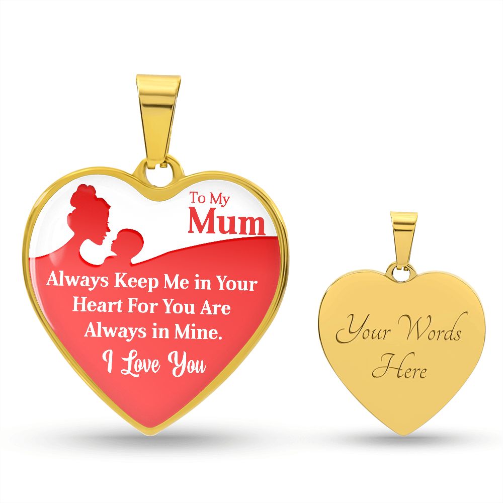 To My Mum | Your Heart | Heart Pendant