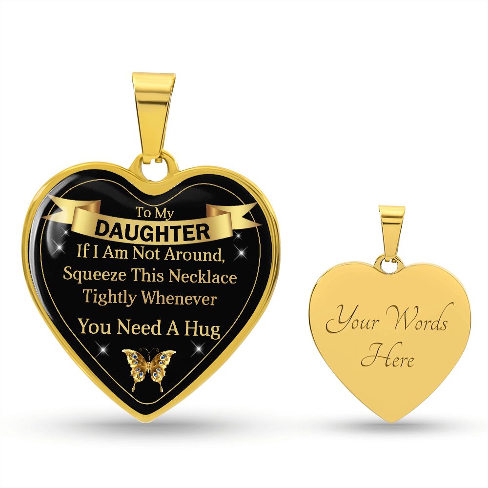 To My Daughter | Need a Hug | Heart Pendant | V2