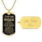 My Son | Never Forget - Dog Tag