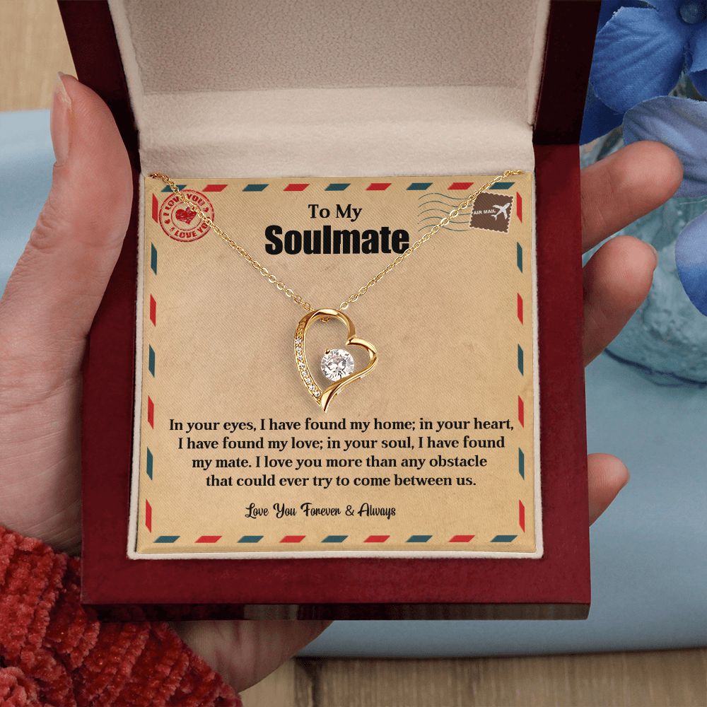To My Soulmate | My Home | Forever Love Necklace