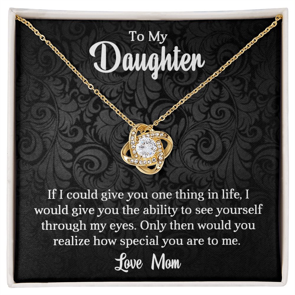 To My Daughter | Through My Eyes | Love Knot Necklace | HJ