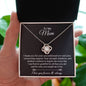 To My Mom | Unwavering Support | Love Knot Necklace
