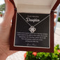 To My Daughter | Strong Woman | Love Knot Necklace | Birthday , Graduation, Christmas Gift