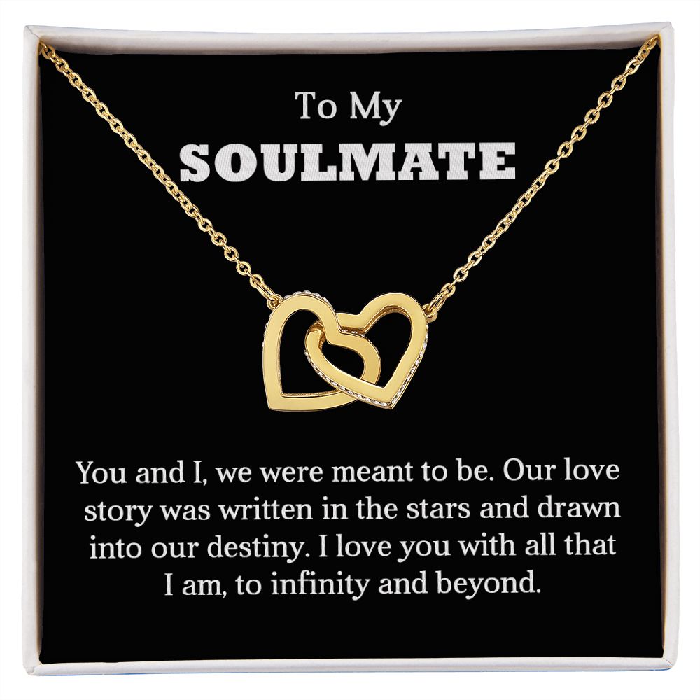 To My Soulmate | Infinity and Beyond | Interlocking Hearts