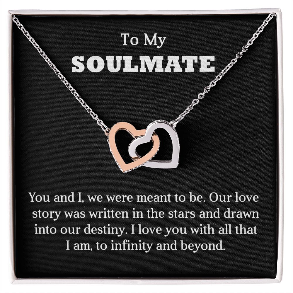To My Soulmate | Infinity and Beyond | Interlocking Hearts