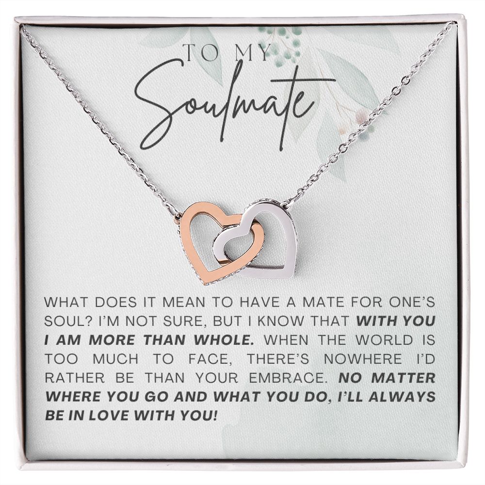To My Soulmate | More Than Whole | Interlocking Hearts