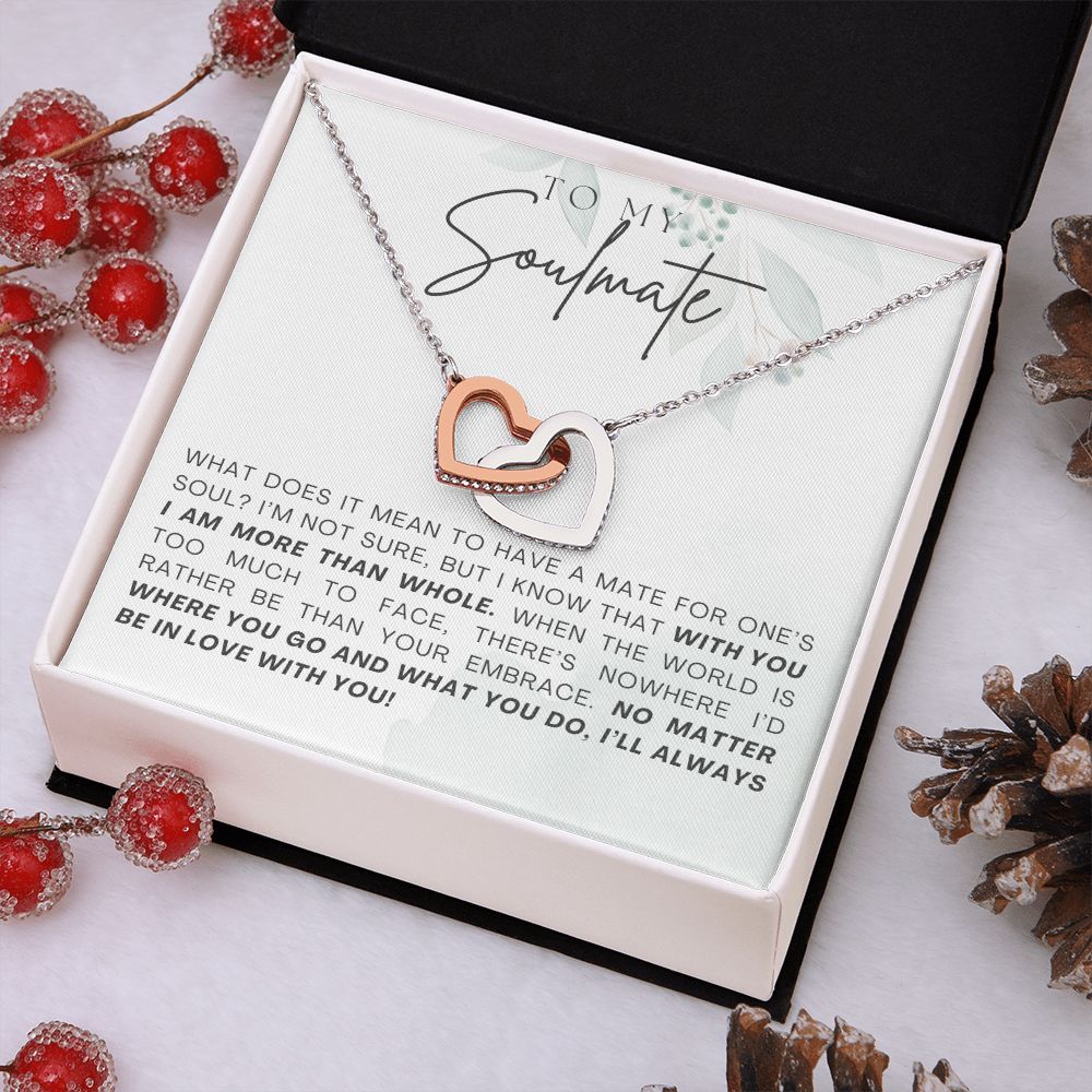 To My Soulmate | More Than Whole | Interlocking Hearts